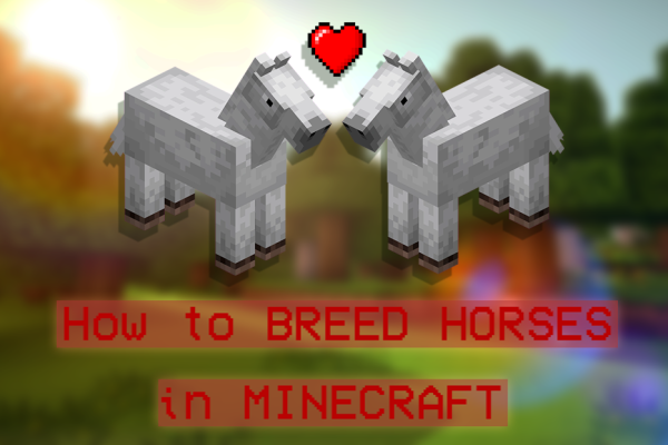 Thumbnail of two Horses from Minecraft. They are implied to be in love.